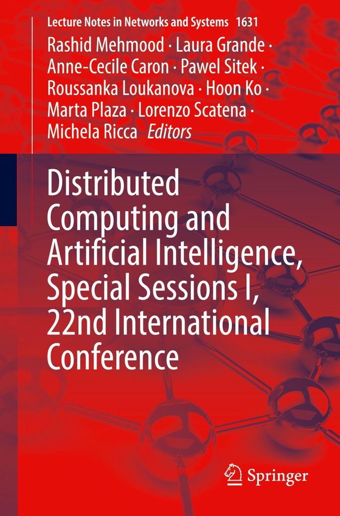 Distributed Computing and Artificial Intelligence, Special Sessions I, 22nd International Conference