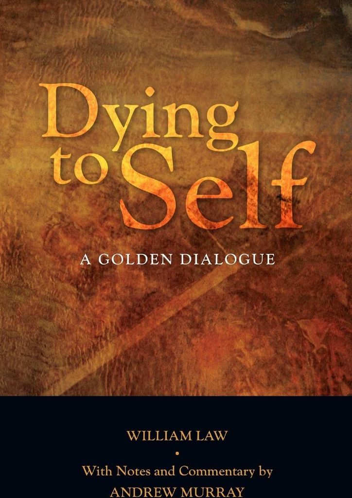 Dying to Self
