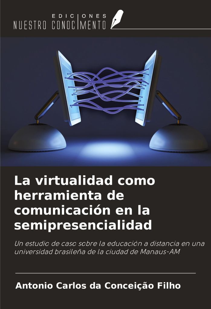 La virtualidad como herramienta de comunicación en la semipresencialidad