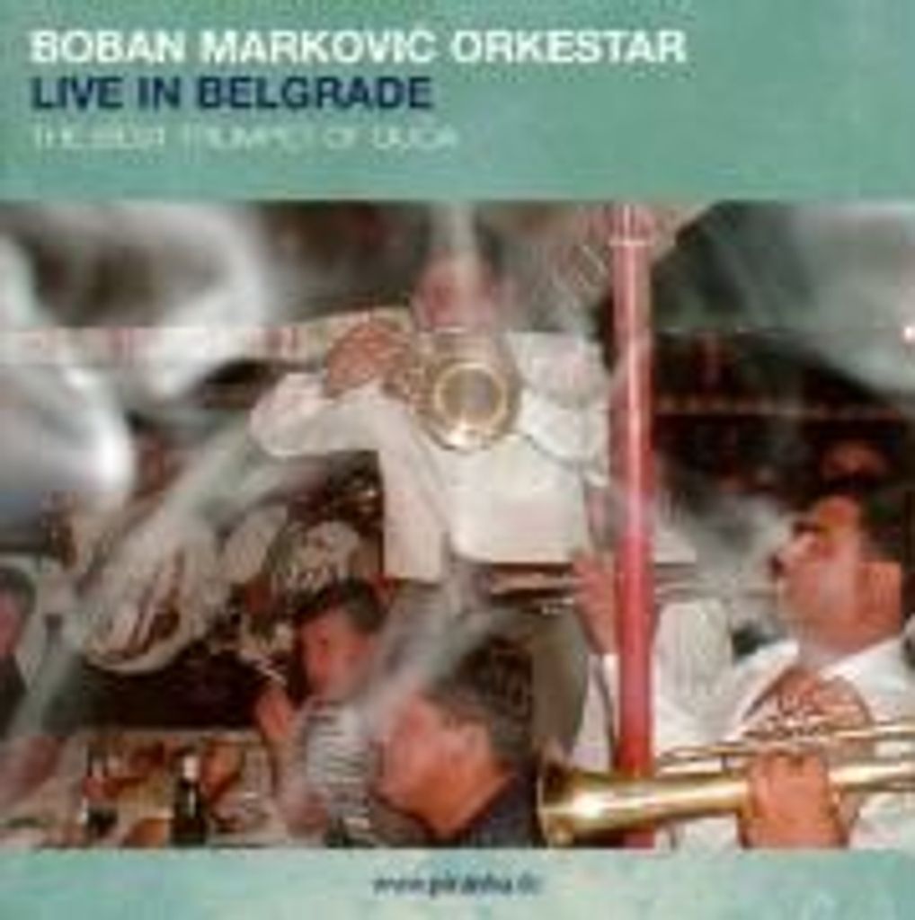 Live In Belgrade - Markovic,Boban Orkestar
