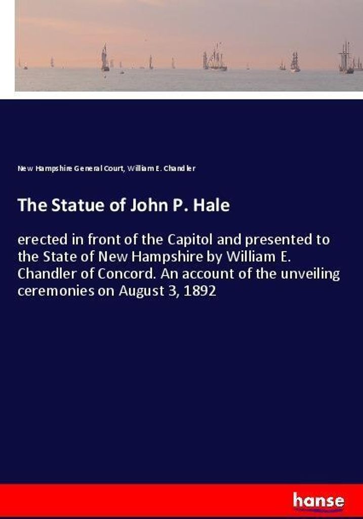 The Statue of John P. Hale