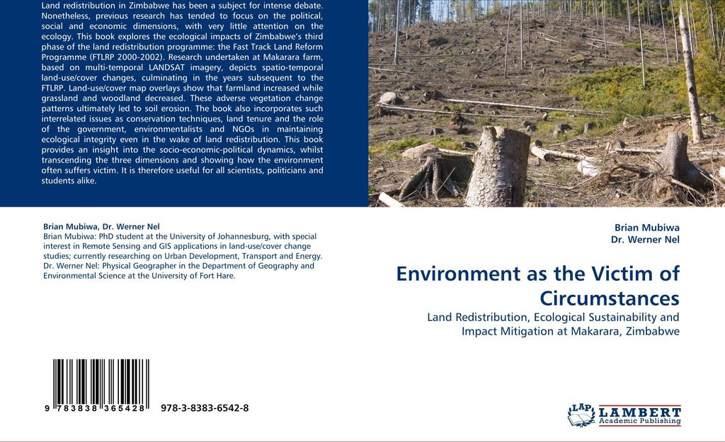 Environment as the Victim of Circumstances
