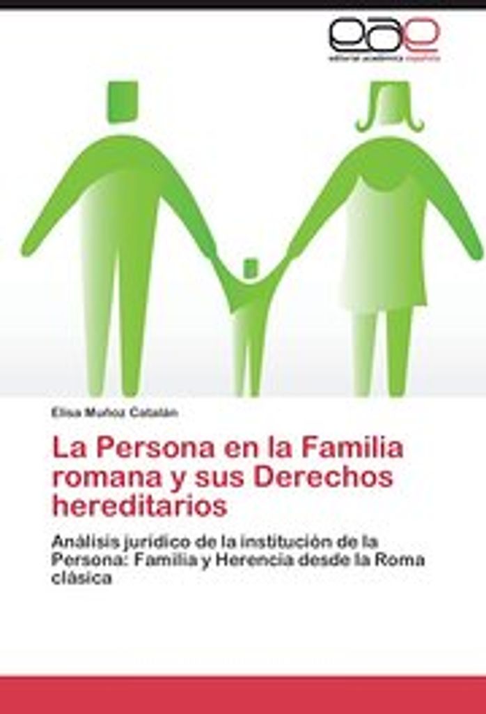 Muñoz Catalán, E: Persona en la Familia romana y sus Derecho