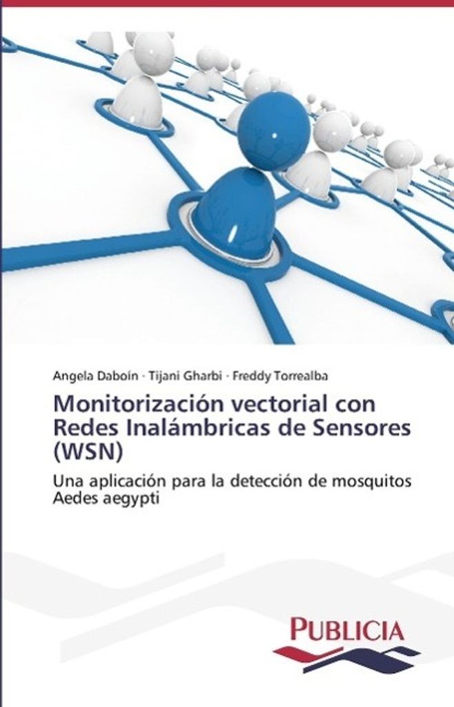 Monitorización vectorial con Redes Inalámbricas de Sensores (WSN)