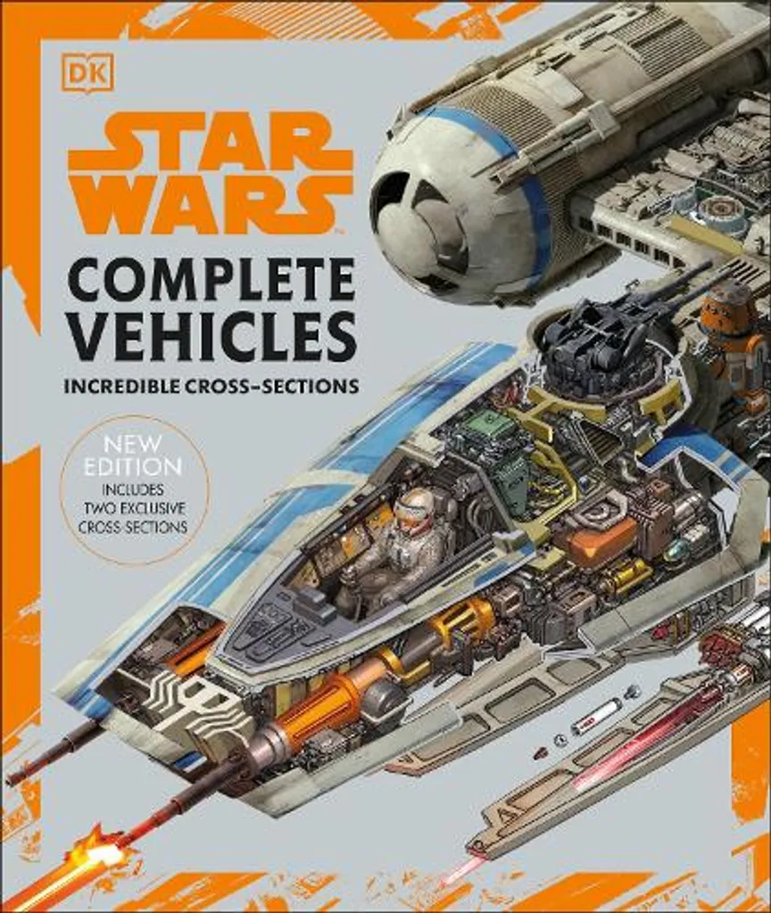 Star Wars Complete Vehicles New Edition : l'encyclopédie des vaisseaux