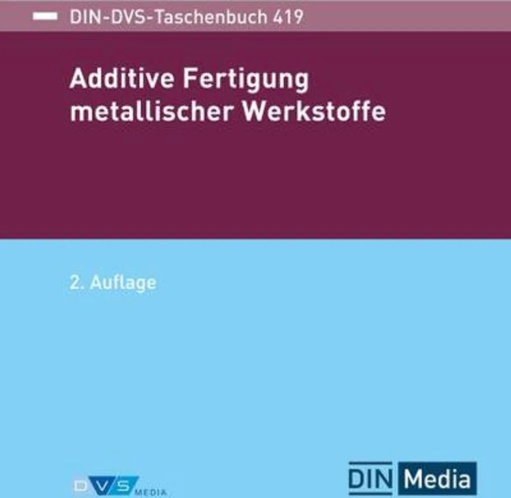 Livre technique Additive Fertigung metallischer Werkstoffe pour ingénieurs