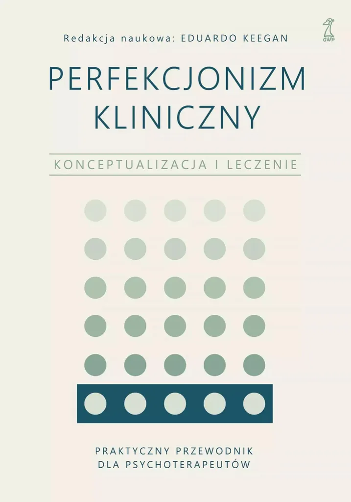 Gérer le perfectionnisme : Livre Perfekcjonizm kliniczny Eduardo Keegan