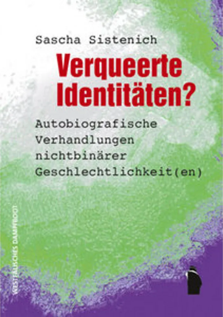 Livre biographies queer Verqueerte Identitäten Sistenich