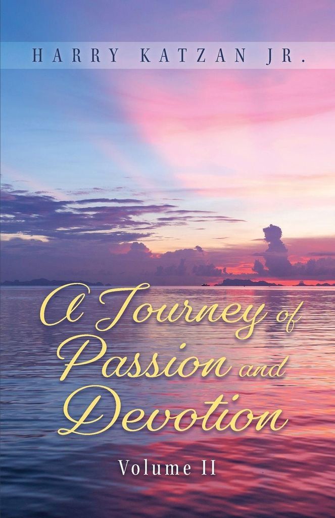 A Journey of Passion and Devotion Volume 2