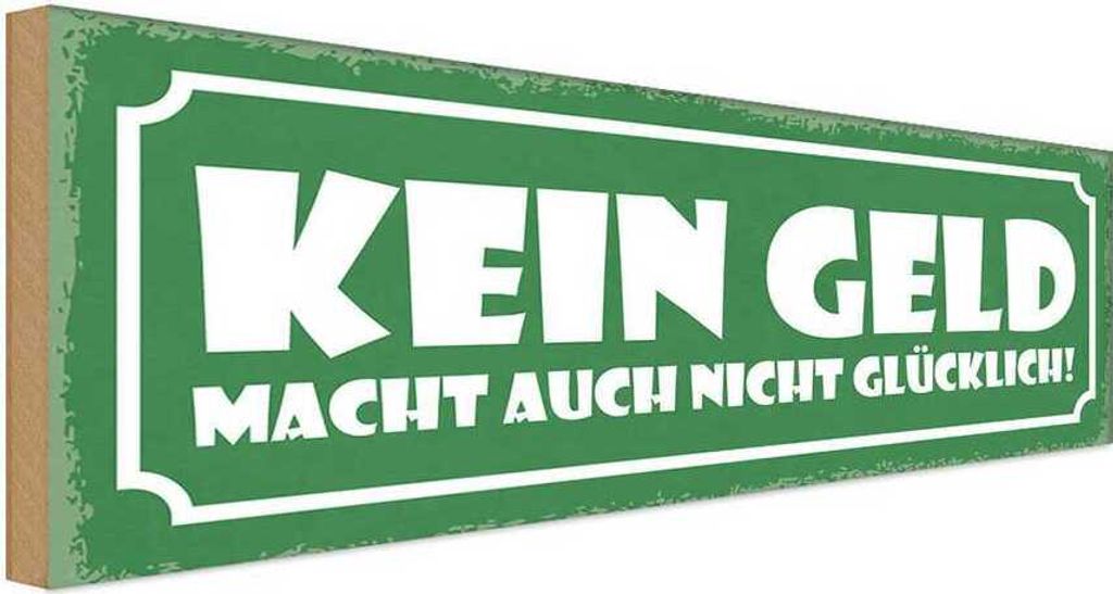 vianmo Holzschild 10x27 cm Kein Geld macht nicht glücklich Spruch Zitat