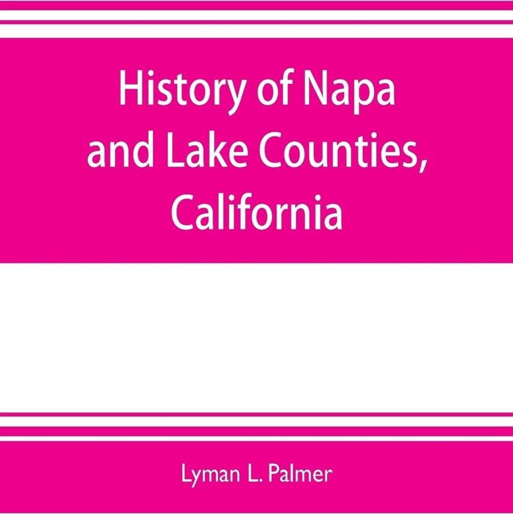 History of Napa and Lake Counties, California