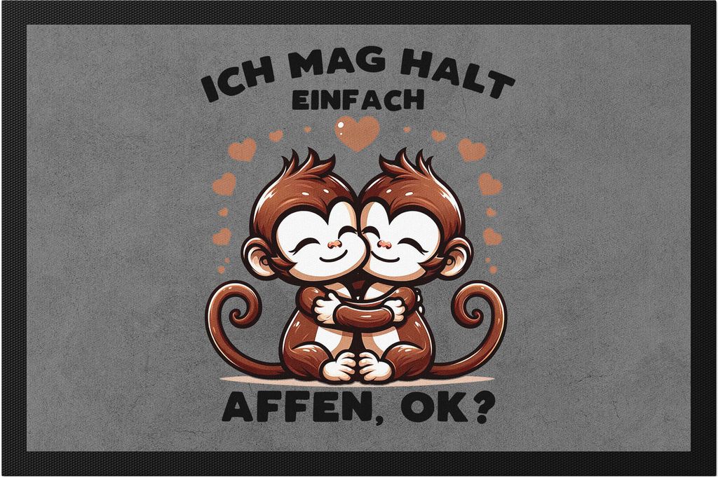 Ich mag halt einfach Affen, ok? Süße Affen Fußmatte - Affen-Fan Geschenk