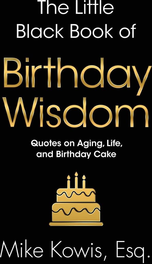 The Little Black Book of Birthday Wisdom
