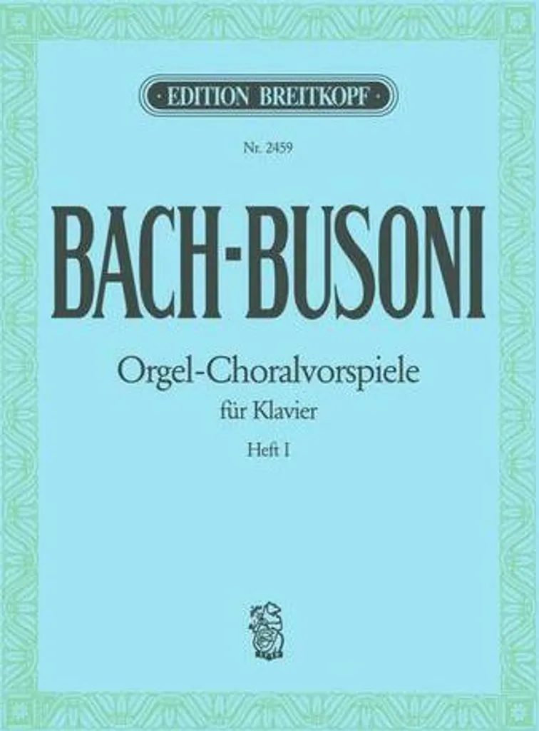 Choralvorspiele pour Piano Volume 1 : Partitions de Préludes Chorals J.S. Bach