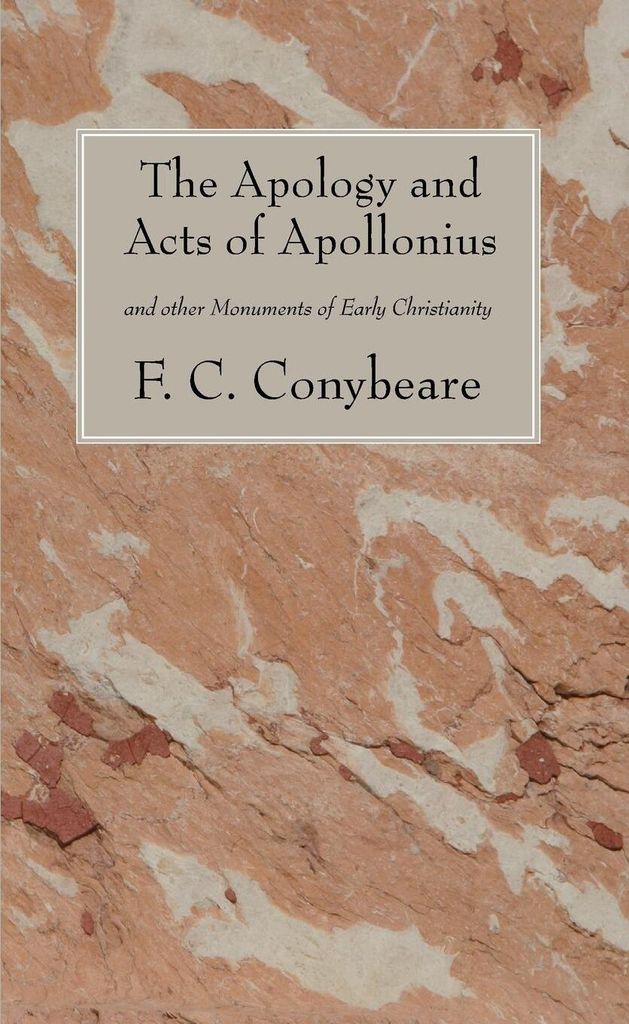 The Apology and Acts of Apollonius