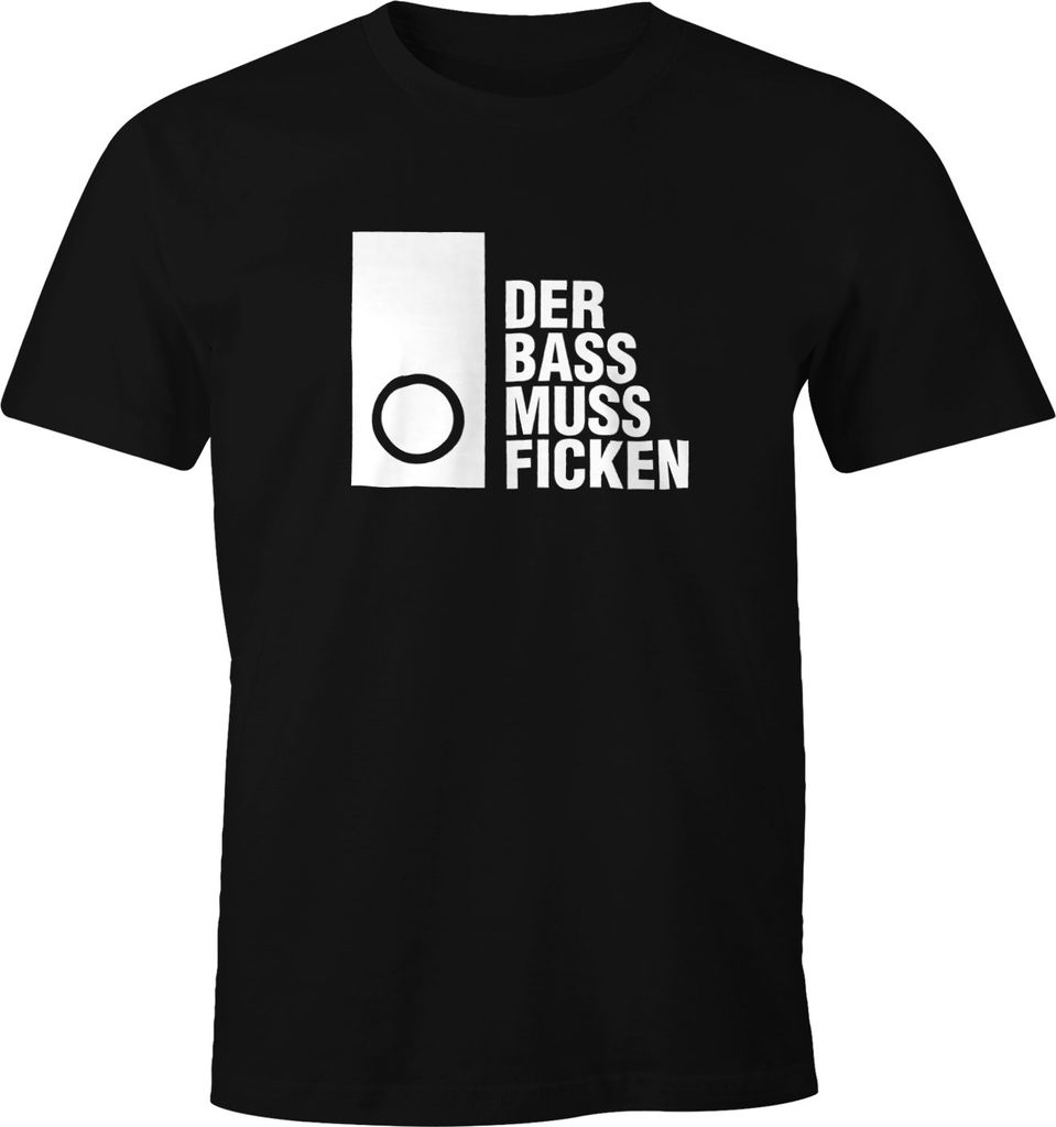 Herren T-Shirt Techno Spruch Der Bass muss Ficken Party Festival Rave Moonworks 5XL