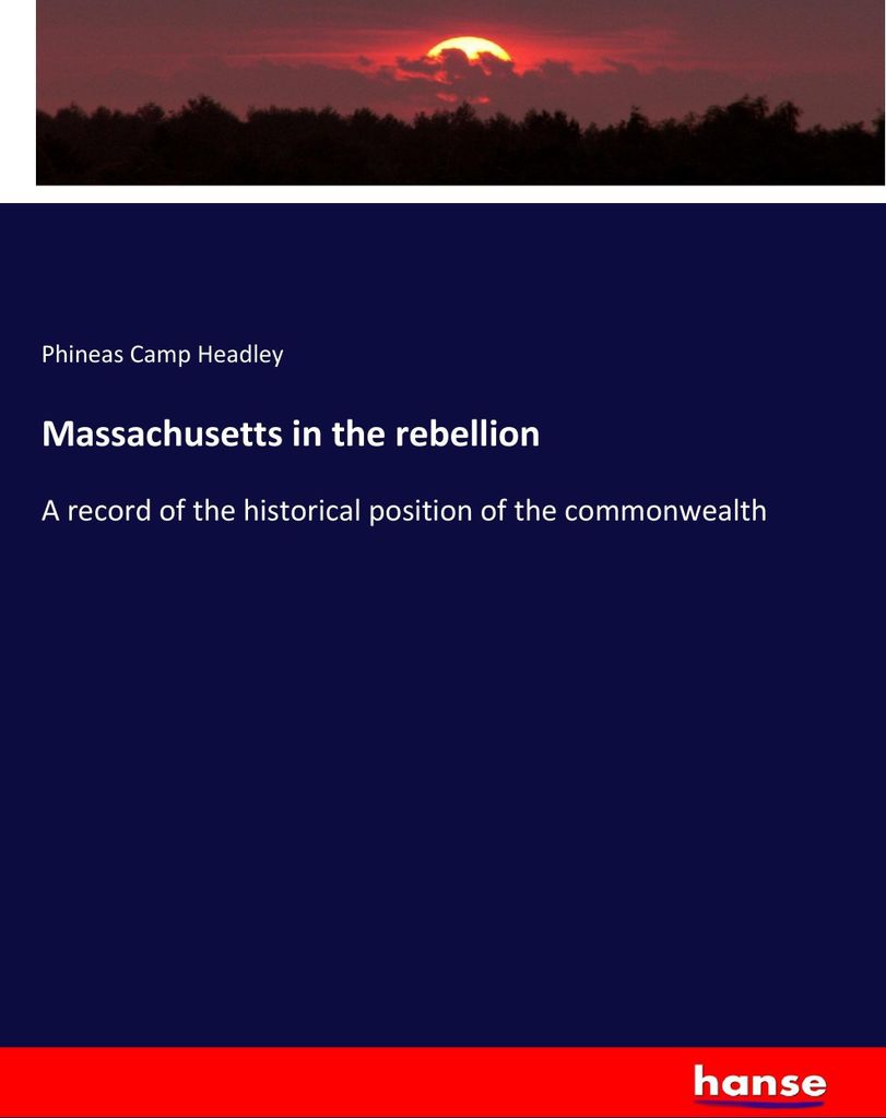 Massachusetts in the rebellion