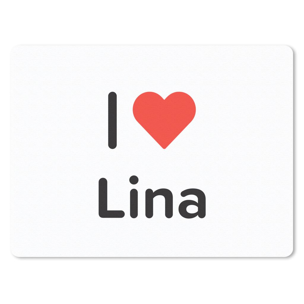 MuchoWow Mauspad Mousepad Ich liebe - Lina - Mädchen 40x30 cm - Mousepads - Maus Mat - Pad - Mausunterlage - Anti Rutsch