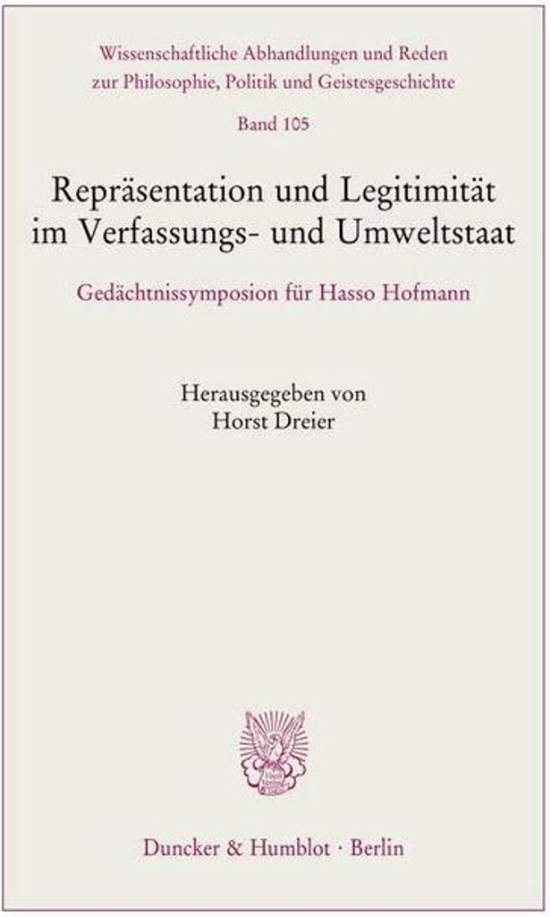 Repräsentation und Legitimität im Verfassungs- und Umweltstaat.