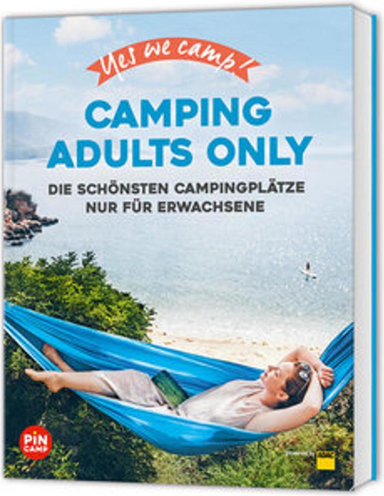 Yes we camp! Camping Adults Only
