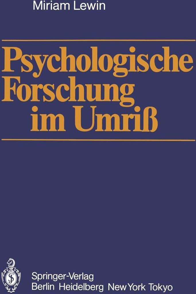 Psychologische Forschung im Umriß