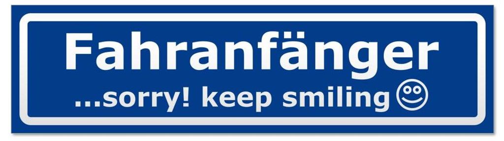 Kiwistar - Autoaufkleber - Verkehrsblau - 30 x 8 cm - Fahranfänger - Sorry! Keep Smiling invertiert - Hinweis Aufkleber Sticker für Auto, Kfz, Fa...