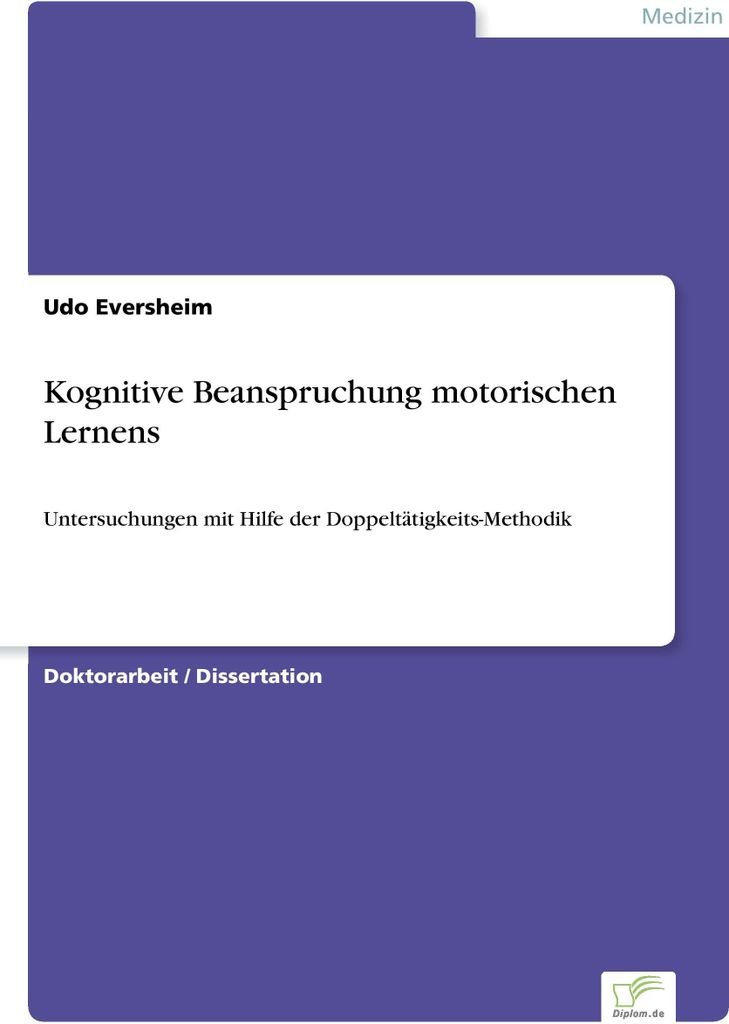 Kognitive Beanspruchung motorischen Lernens