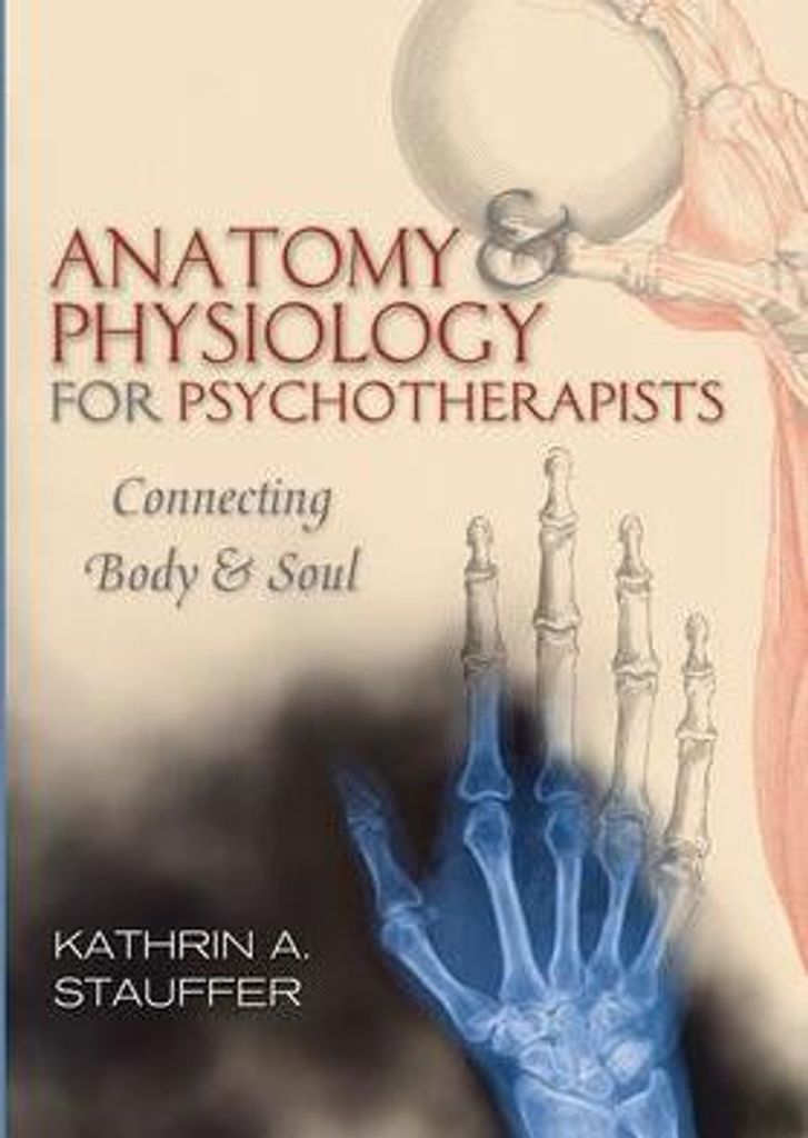 Anatomy & Physiology For Psychotherapist – Lingua: Inglese
