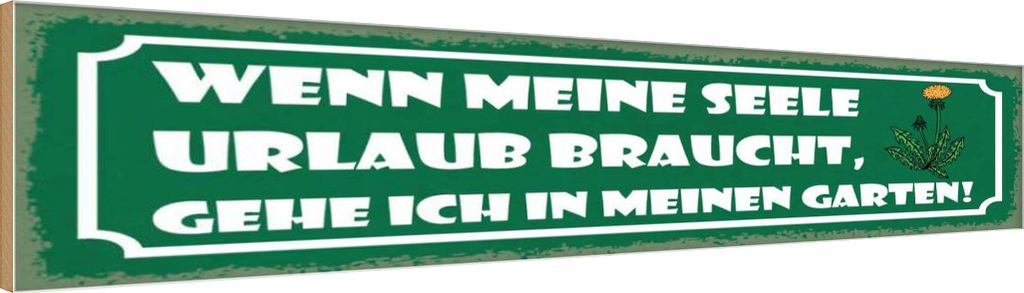 vianmo Holzschild 10x46 cm Garten wenn meine Seele Urlaub Geschenk