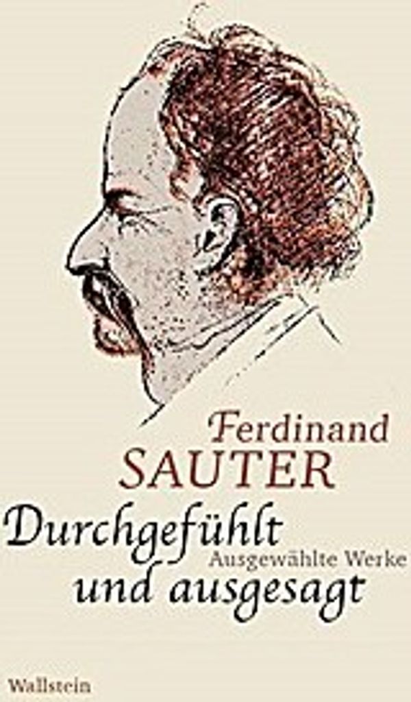 Durchgefühlt und ausgesagt