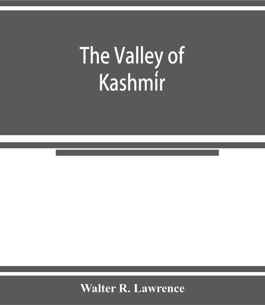 The valley of Kashmi¿r