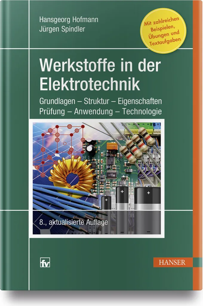 Werkstoffe in der Elektrotechnik : Solution pour Maîtriser les Matériaux