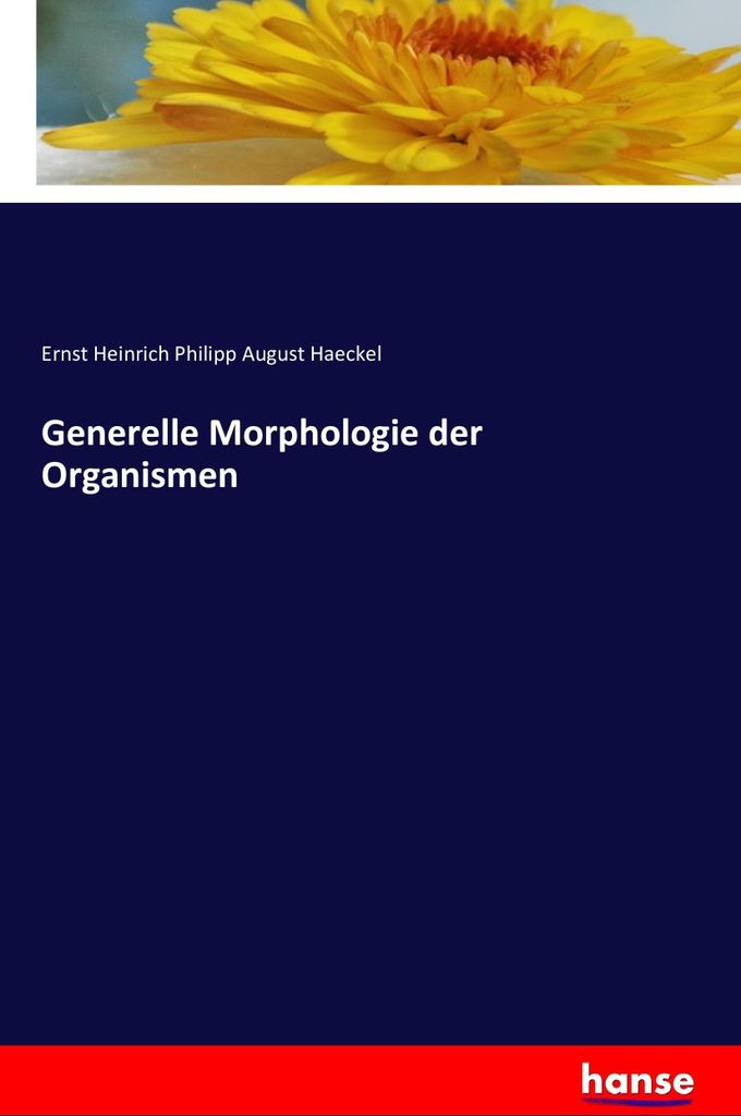 Generelle Morphologie der Organismen