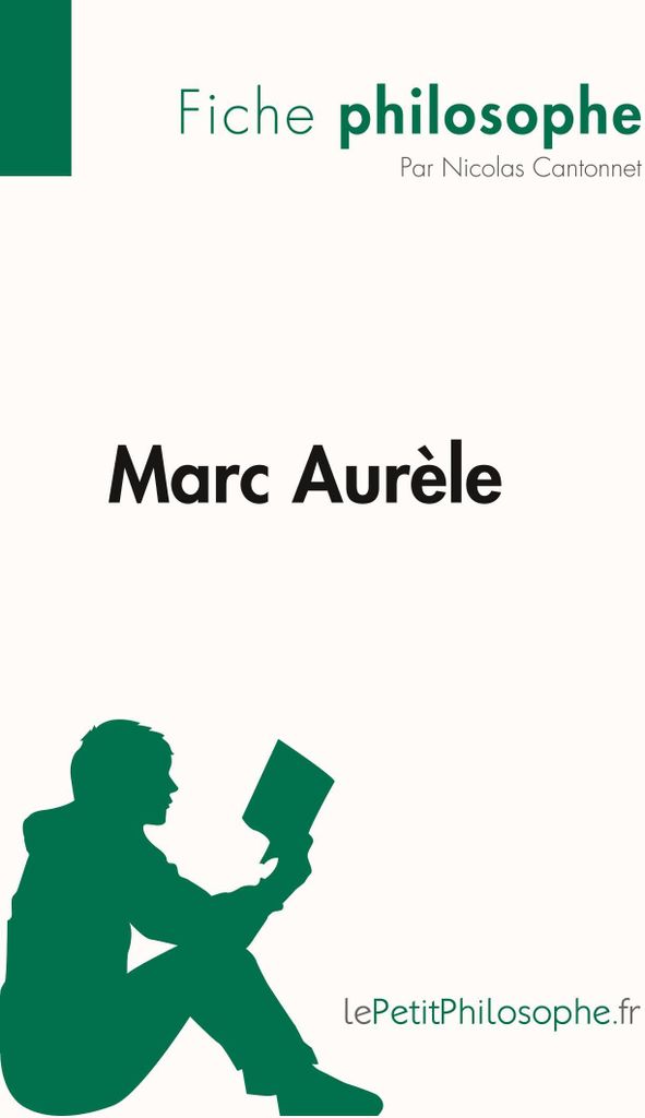 Marc Aurèle (Fiche philosophe): Comprendre la philosophie avec lePetitPhilosophe.fr