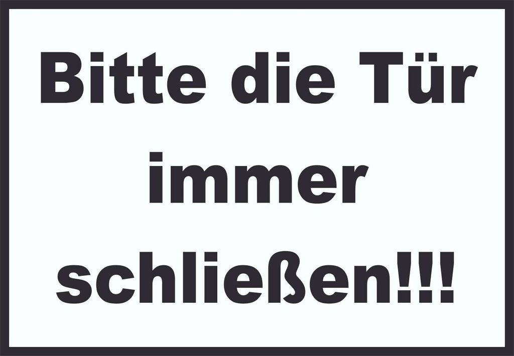 Schild Bitte die Tür immer schließen schwarz-weiss A3 (297x420mm)