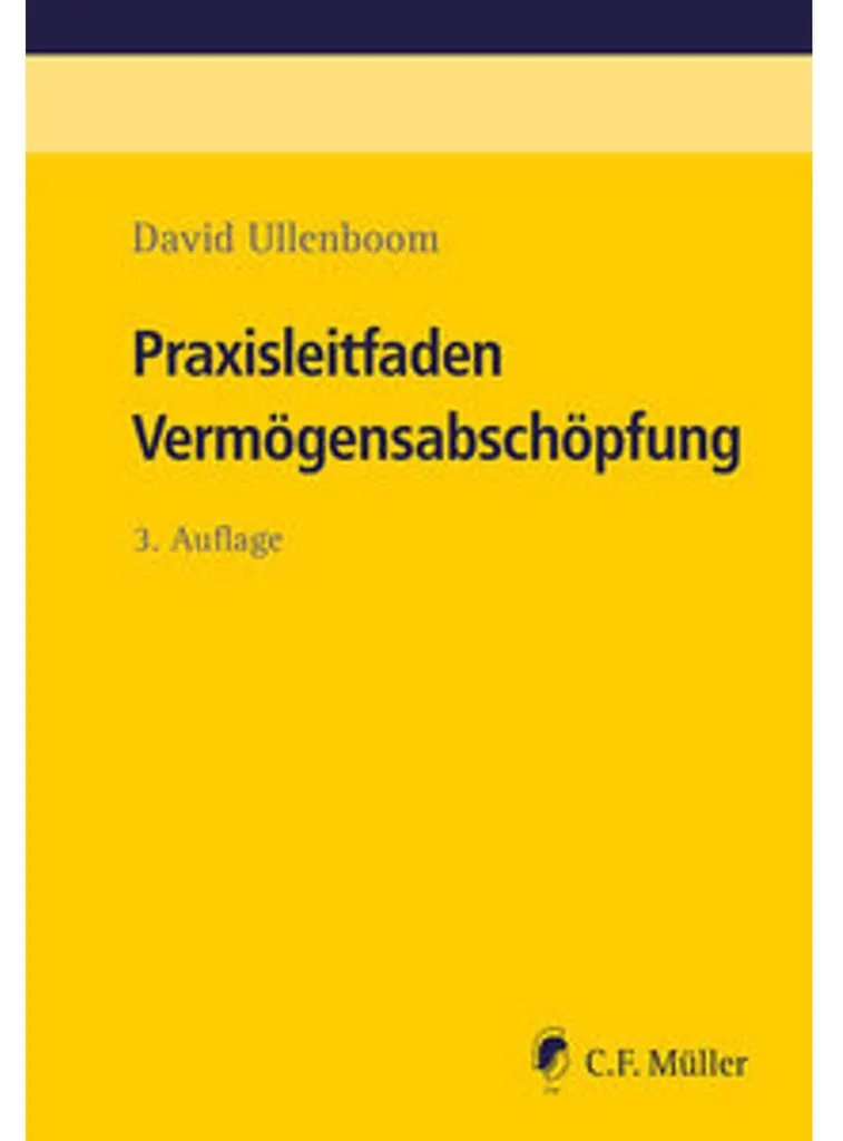 Praxisleitfaden Vermögensabschöpfung pour Enquêteurs et Magistrats