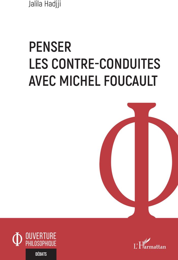 Penser les contre-conduites avec Michel Foucault