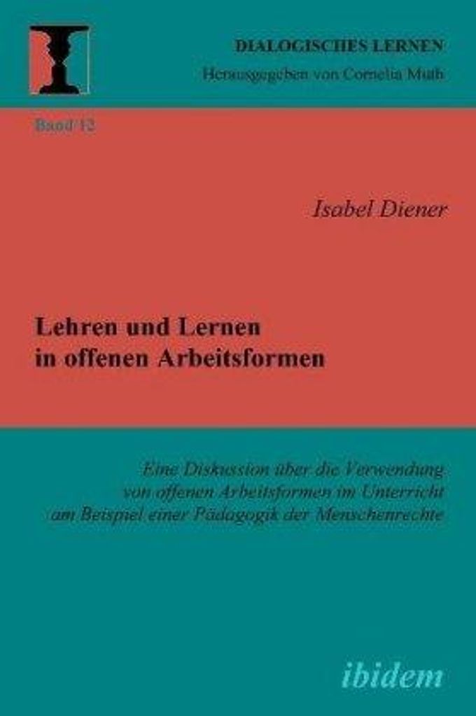Lehren und Lernen in offenen Arbeitsformen