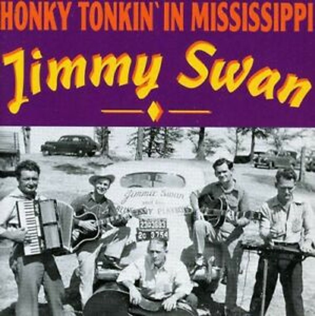 Swan, J: Honky Tonkin In Mississippi