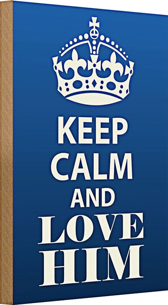 Holzschild Spruch 20x30cm Keep Calm and love him Produktbild 