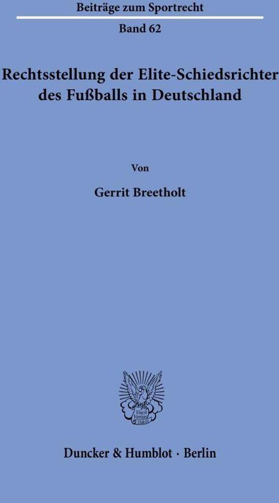 Breetholt, G: Rechtsstellung der Elite-Schiedsrichter des Fu
