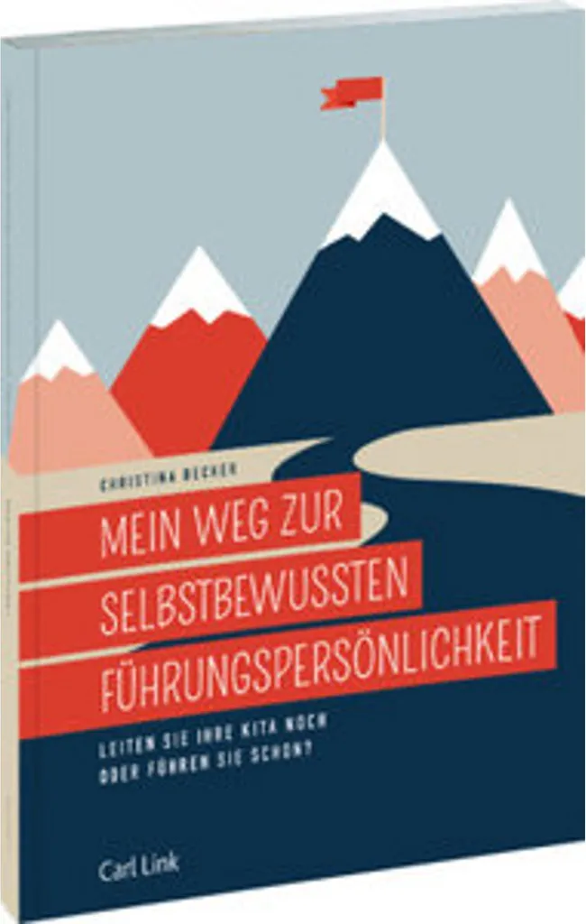 Mein Weg zur selbstbewussten Führungspersönlichkeit - Guide Leadership
