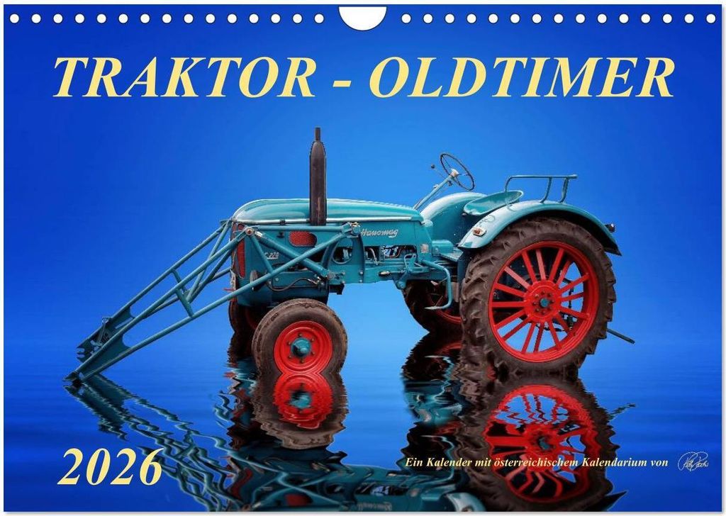 Traktor - Oldtimer (Wandkalender 2026 DIN A4 quer), CALVENDO Monatskalender