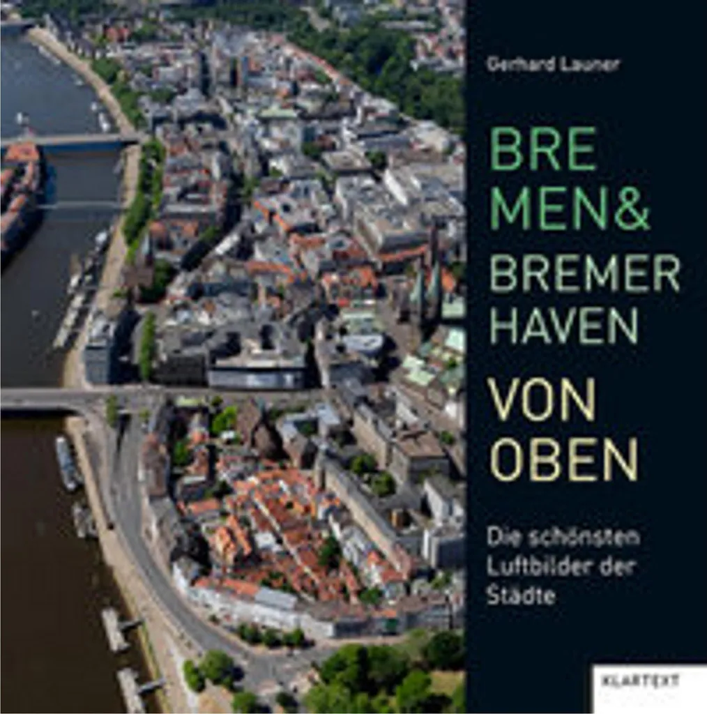 Cadeau idéal : Livre Brême et Bremerhaven vues d'en haut pour voyager