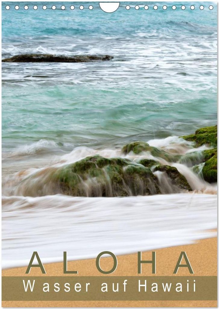 Aloha - Wasser auf Hawaii (Wandkalender 2026 DIN A4 hoch), CALVENDO Monatskalender