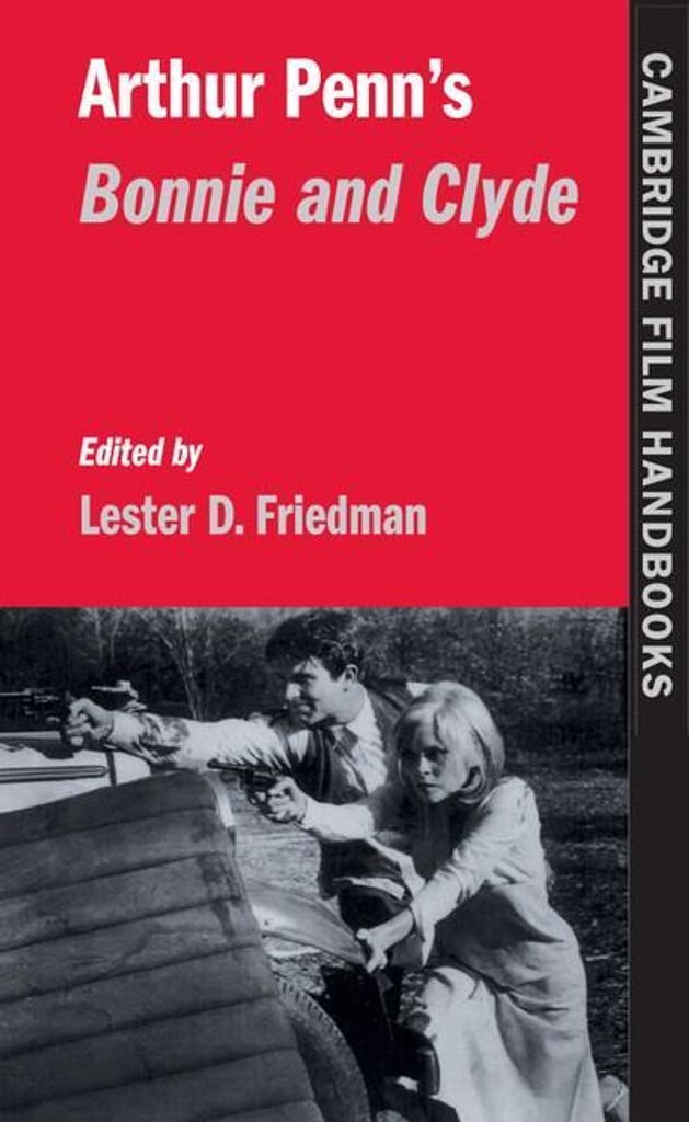Arthur Penn's Bonnie and Clyde