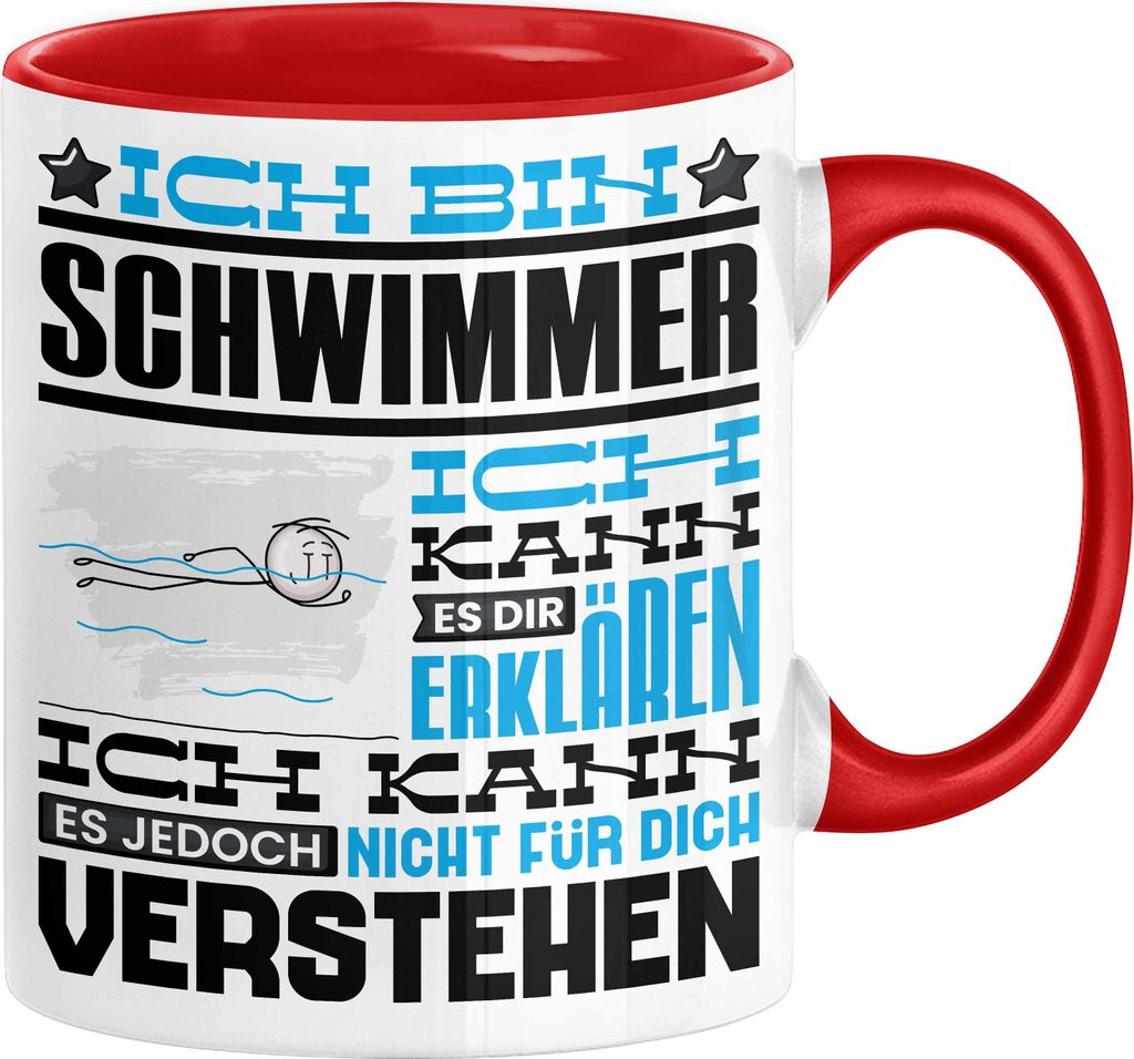Schwimmer Geschenk Kaffee-Tasse Geschenkidee für Schwimmer Ich Bin Schwimmer Ich Kann Es Dir Erklären Jedoch Nicht Für Dich Verstehen Spruch Lus...
