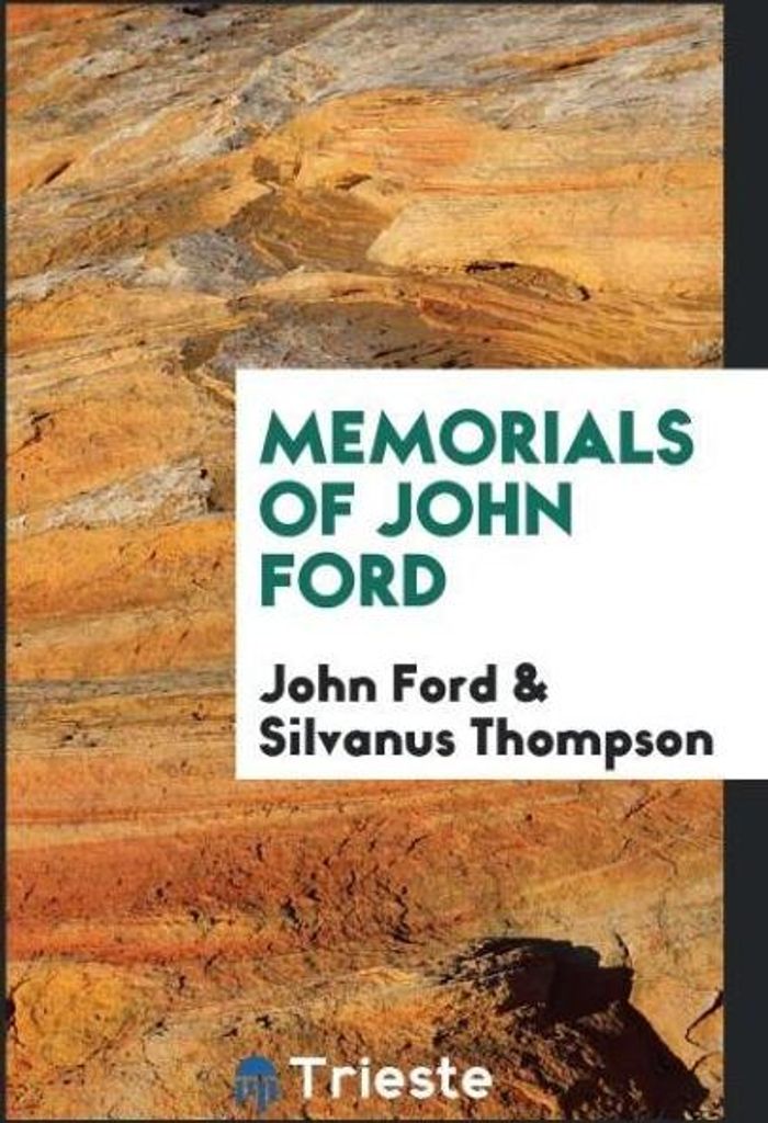 Memorials of John Ford