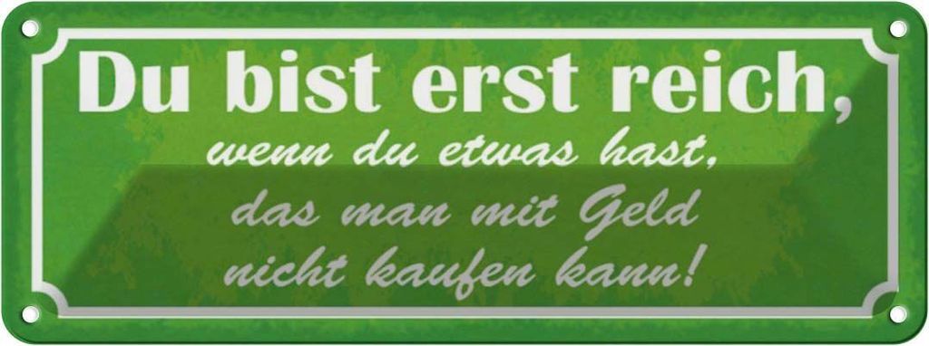 vianmo Blechschild 10x27 cm du bist reich wenn etwas hast Spruch Zitat