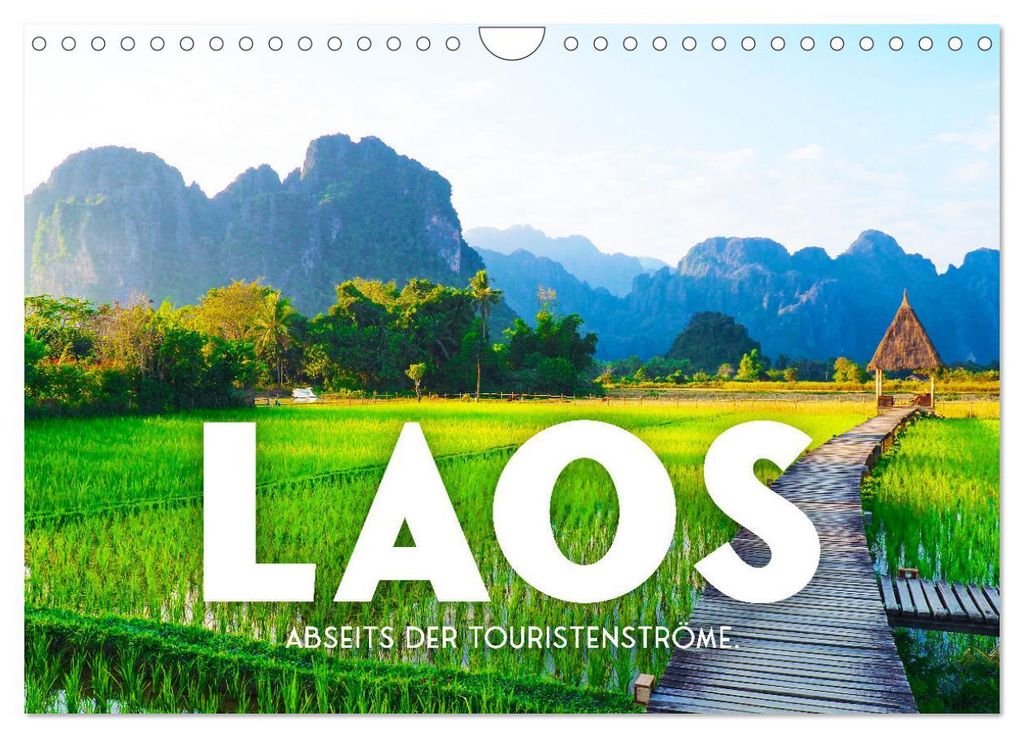 Laos - Abseits der Touristenströme. (Wandkalender 2027 DIN A4 quer), CALVENDO Monatskalender